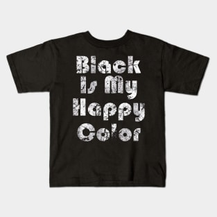 Black Is My Happy Color Bahaus Kids T-Shirt